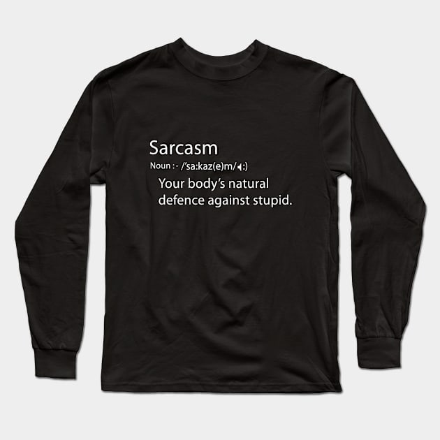 Sarcasm - Sarcasm Noun Long Sleeve T-Shirt by Kudostees